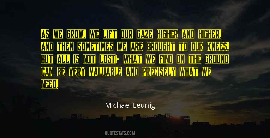 We All Grow Quotes #1515367