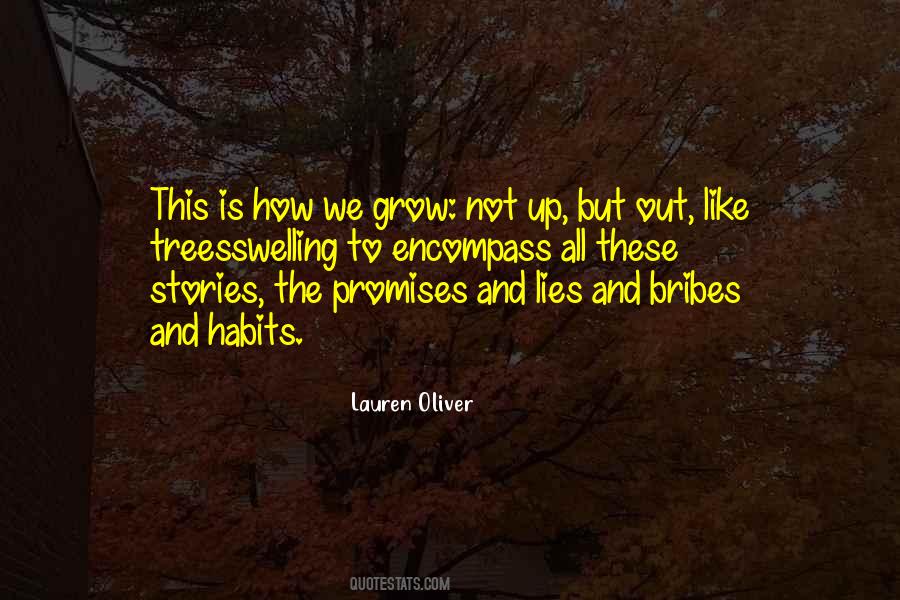 We All Grow Quotes #316853