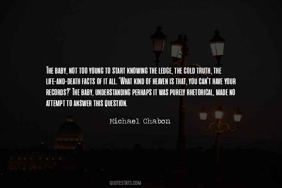 This Is Life Not Heaven Quotes #1463757
