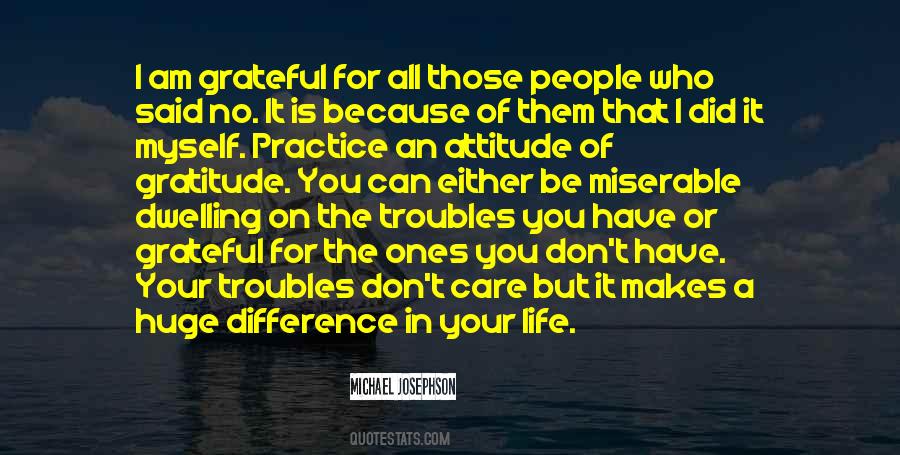 The Attitude Of Gratitude Quotes #1249790