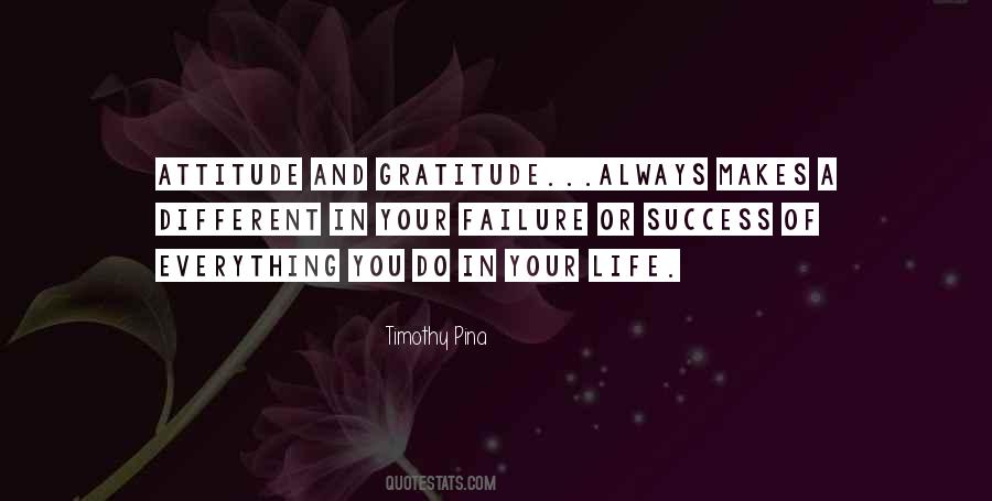 The Attitude Of Gratitude Quotes #1871619