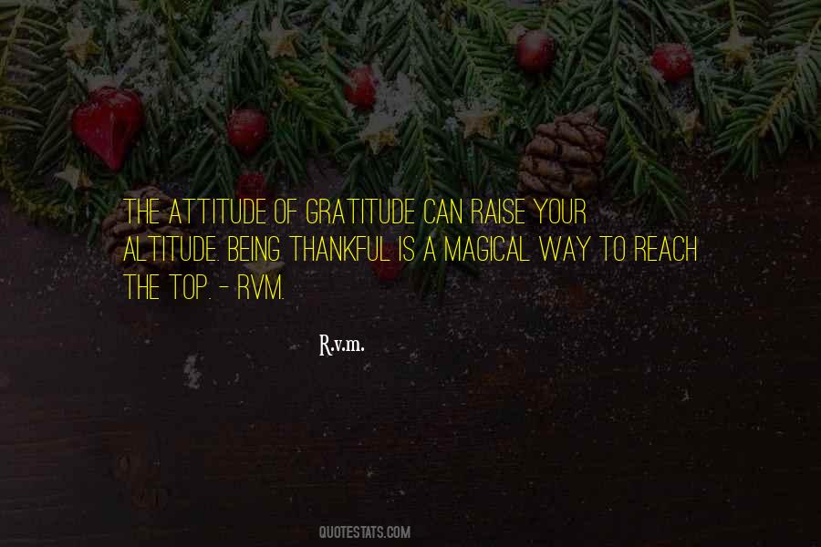 The Attitude Of Gratitude Quotes #273504