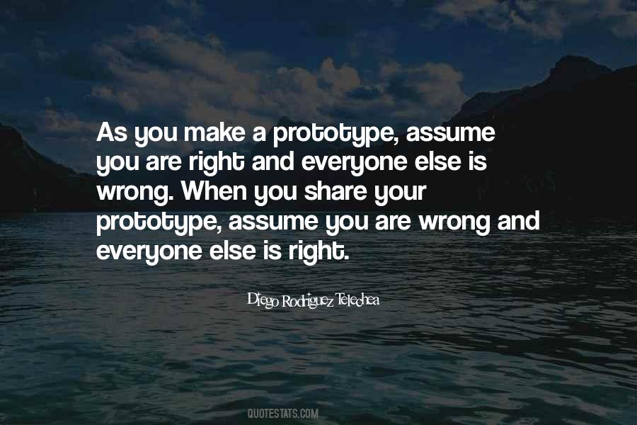 Everyone Else Is Wrong Quotes #628865