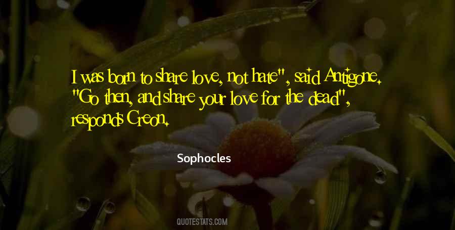 Antigone Sophocles Quotes #1156291