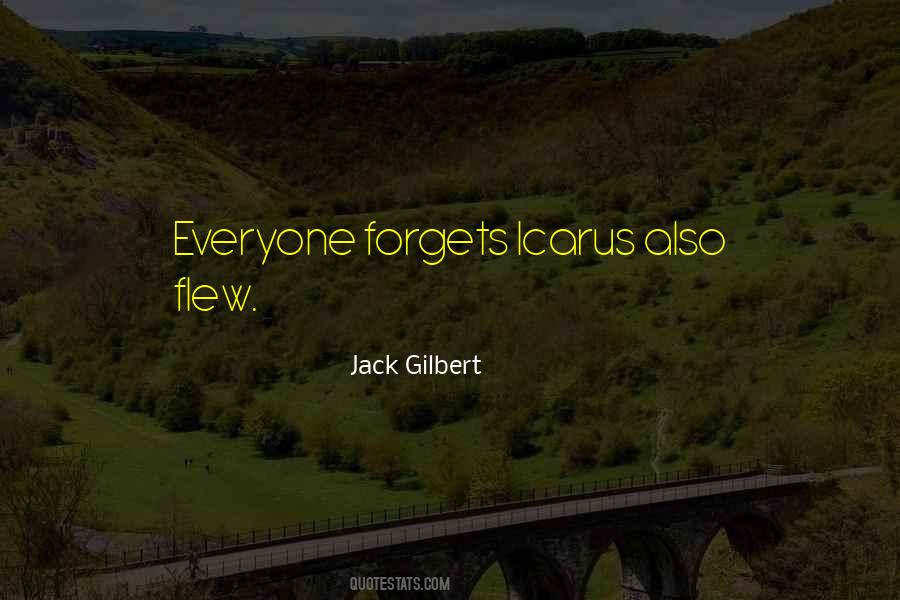 Everyone Forgets Quotes #1512909