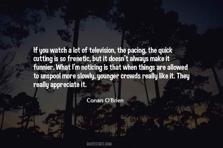 I Really Appreciate It Quotes #1049683