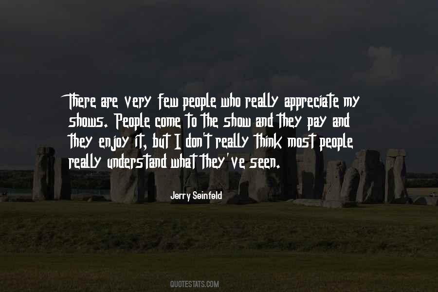 I Really Appreciate It Quotes #440097