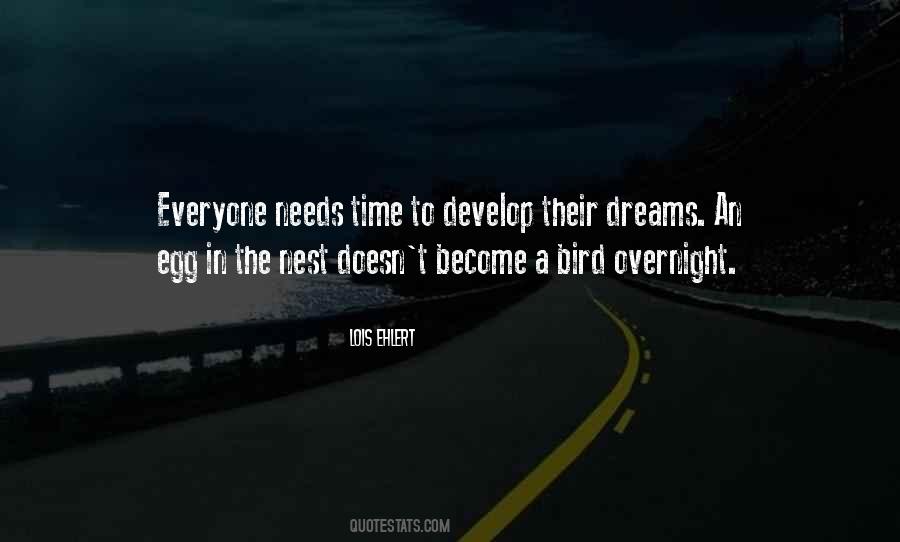 Everyone Has Dreams Quotes #296388