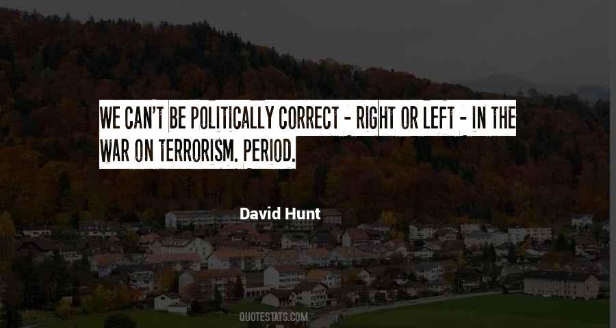 Quotes About Be Politically Correct #1392314