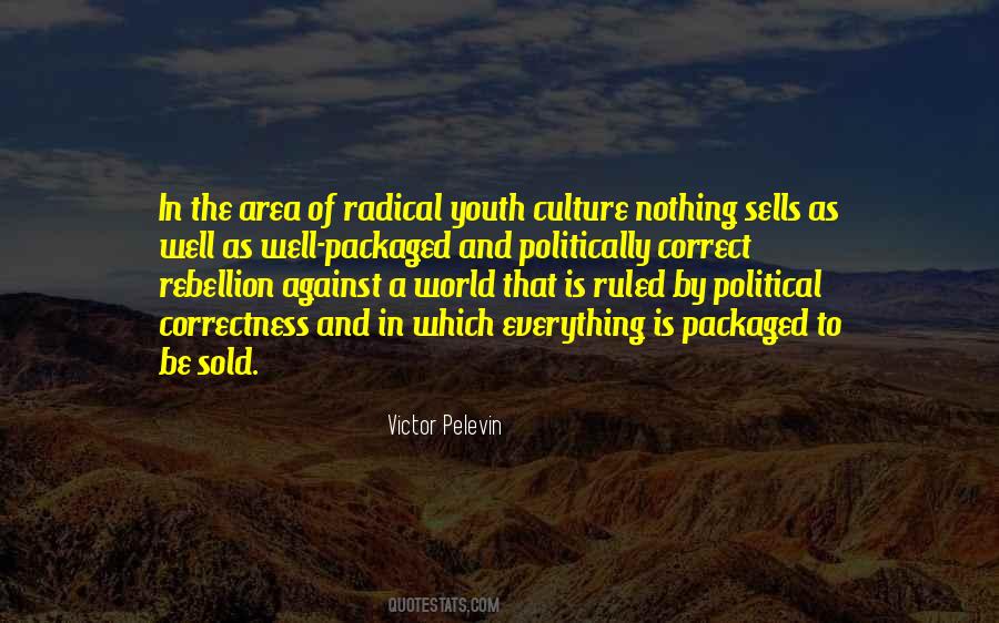 Quotes About Be Politically Correct #1746401