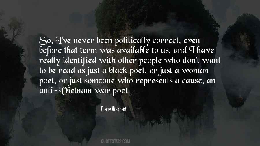 Quotes About Be Politically Correct #281736