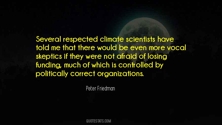 Quotes About Be Politically Correct #735499