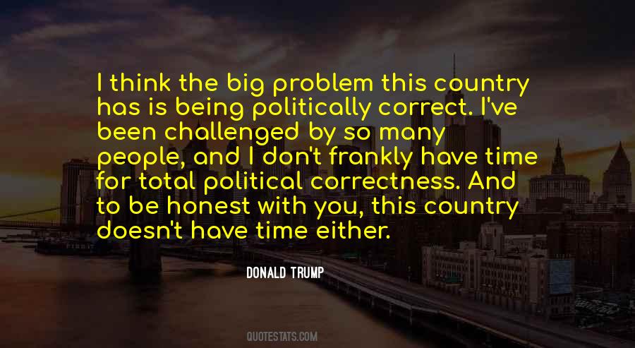 Quotes About Be Politically Correct #755707