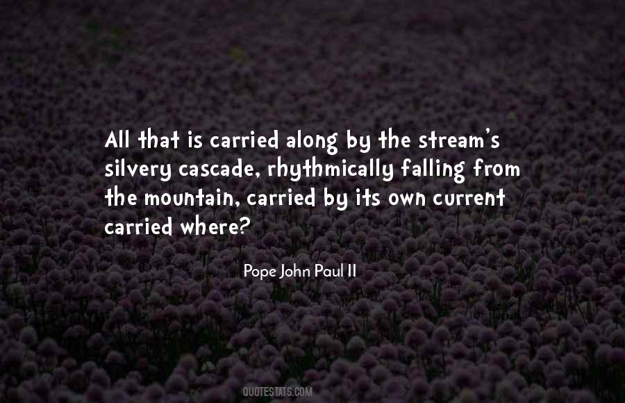 Quotes About A Mountain Stream #103775