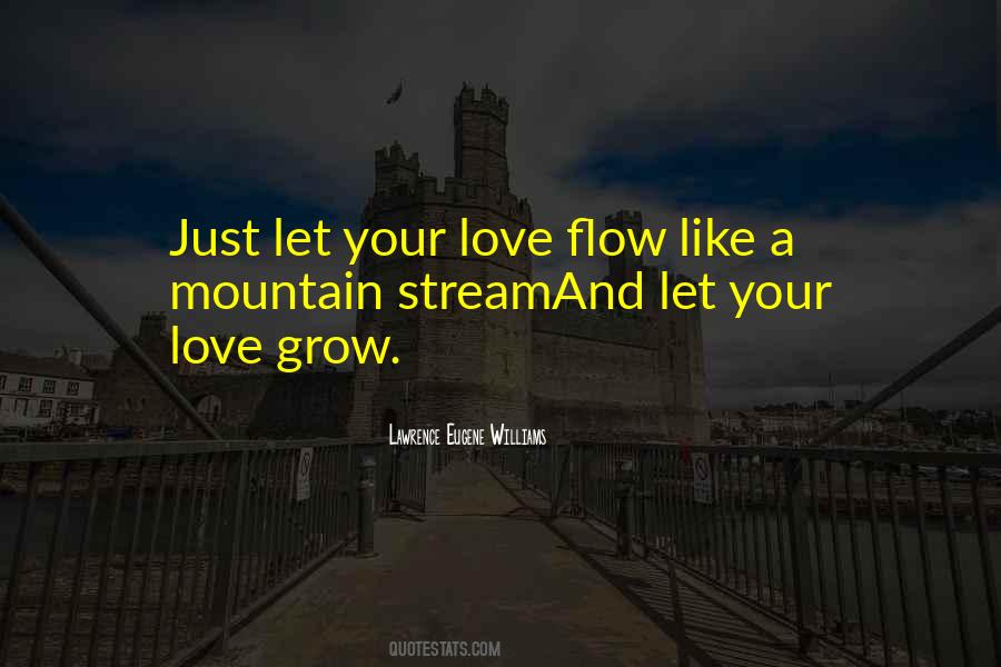 Quotes About A Mountain Stream #577880