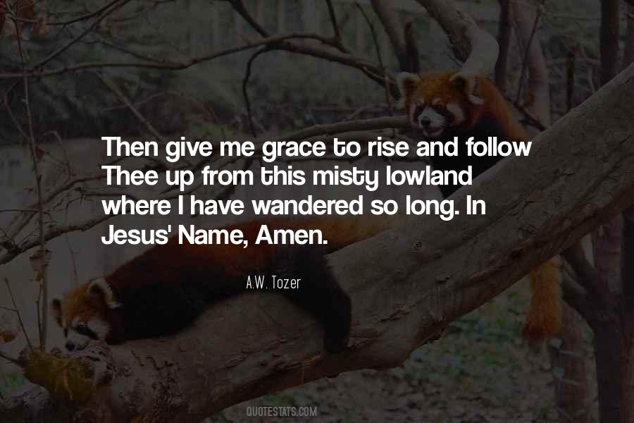 Follow Me Jesus Quotes #1335016