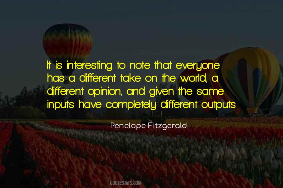 Everyone Has Opinions Quotes #1727109