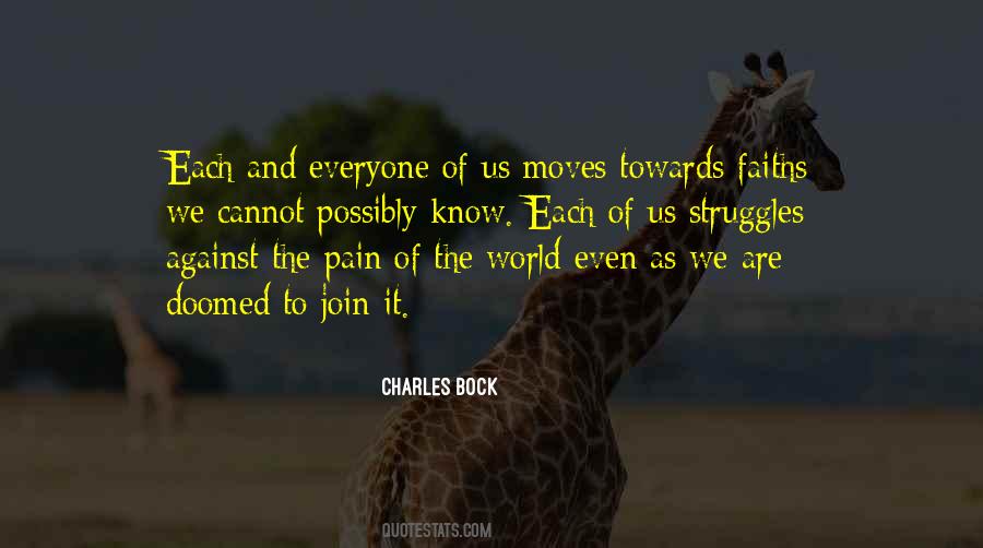 Everyone Has Pain- Quotes #236880