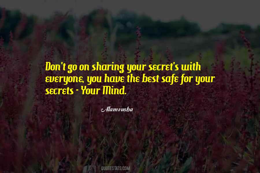 Everyone Has Secrets Quotes #1379119