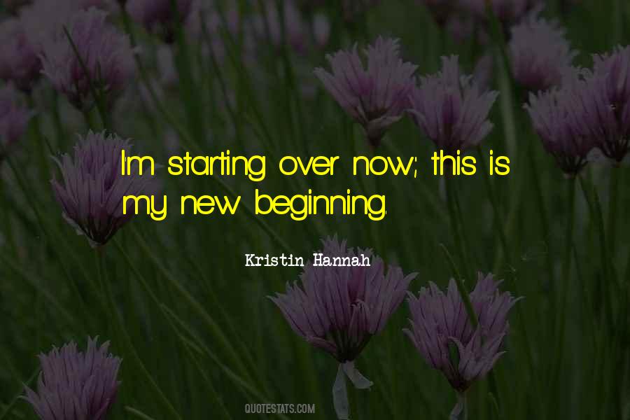 Starting From The Beginning Quotes #224494