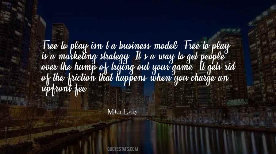 Business Is A Game Quotes #1463826