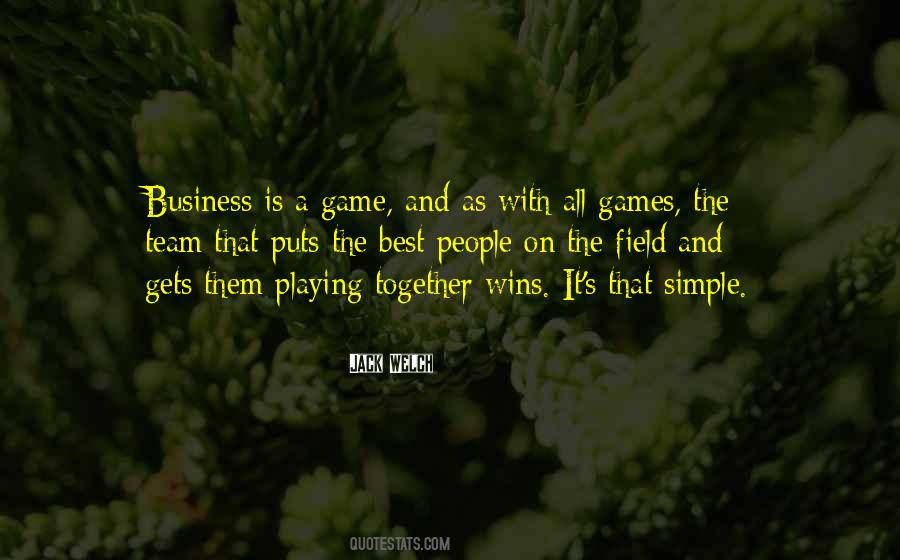 Business Is A Game Quotes #1531215
