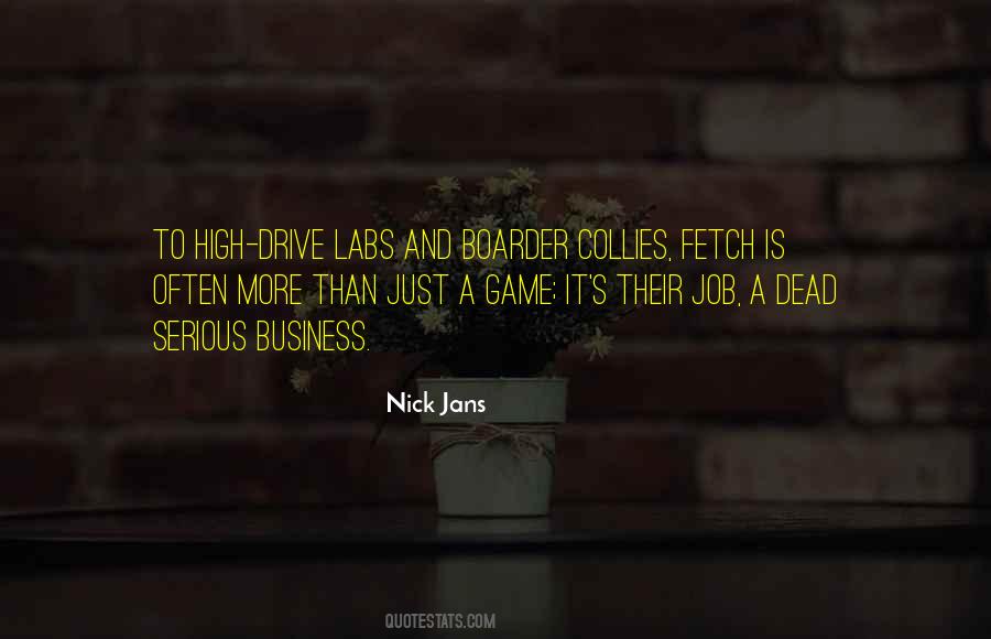 Business Is A Game Quotes #1759999