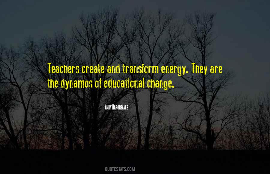 Teacher Educational Quotes #9274