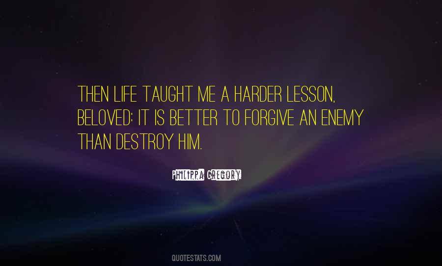 Taught A Lesson Quotes #1868234
