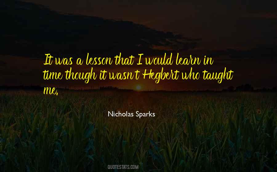 Taught A Lesson Quotes #331810