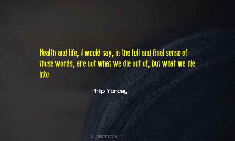 We Are What We Say Quotes #1162258