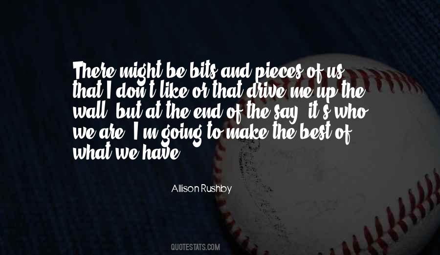 We Are What We Say Quotes #1423289