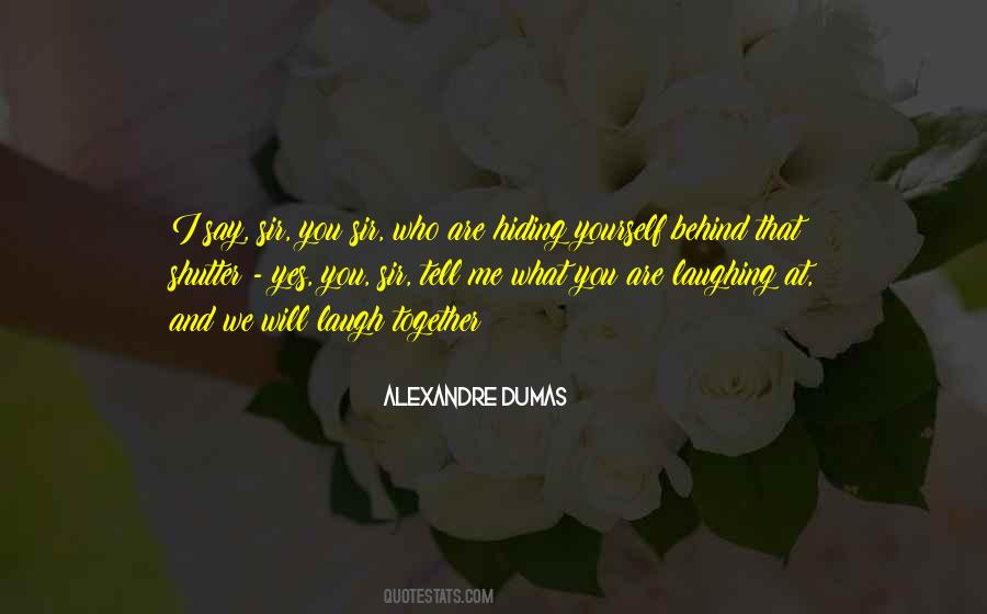 We Are What We Say Quotes #155048