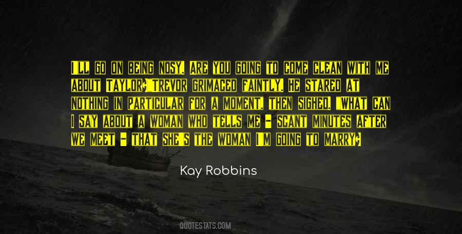 We Are What We Say Quotes #504370