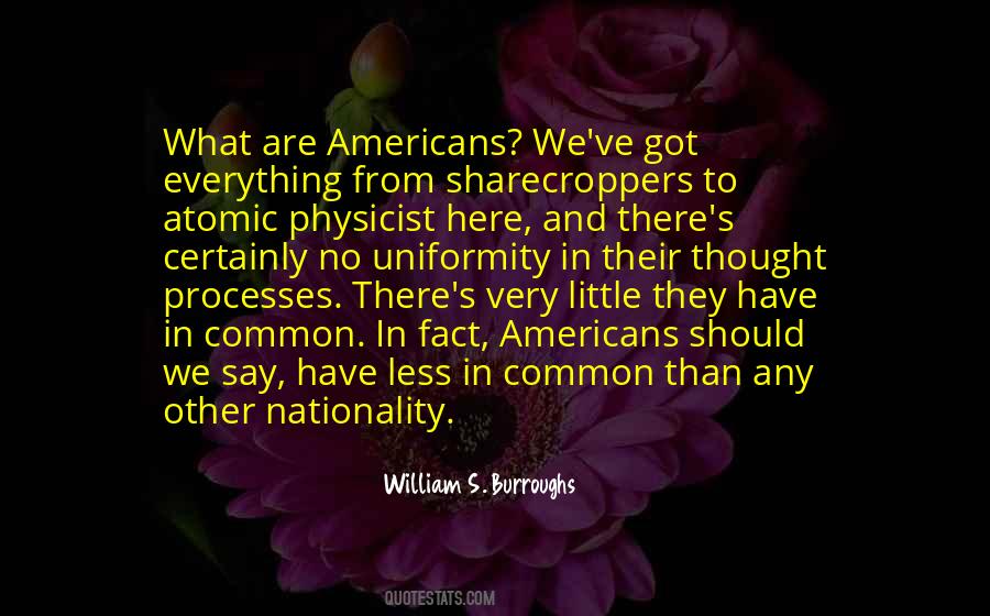 We Are What We Say Quotes #838962