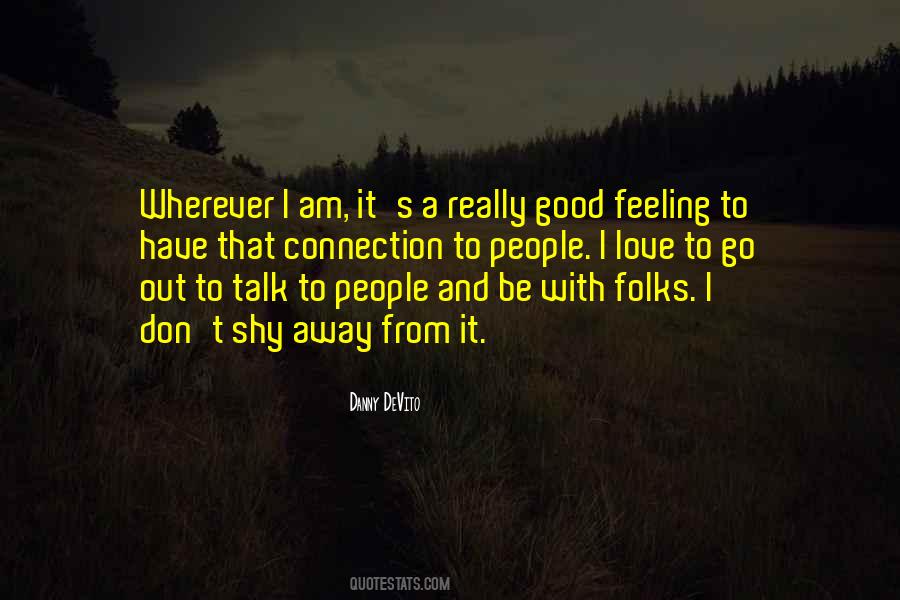 I Am Feeling Good Quotes #382074