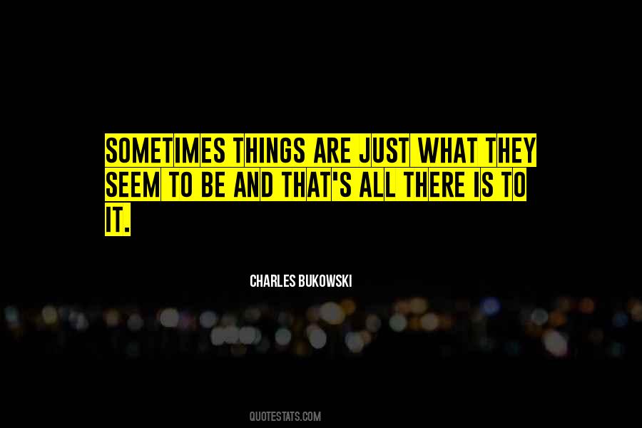 Charles Bukowski Crazy Quotes #1421902