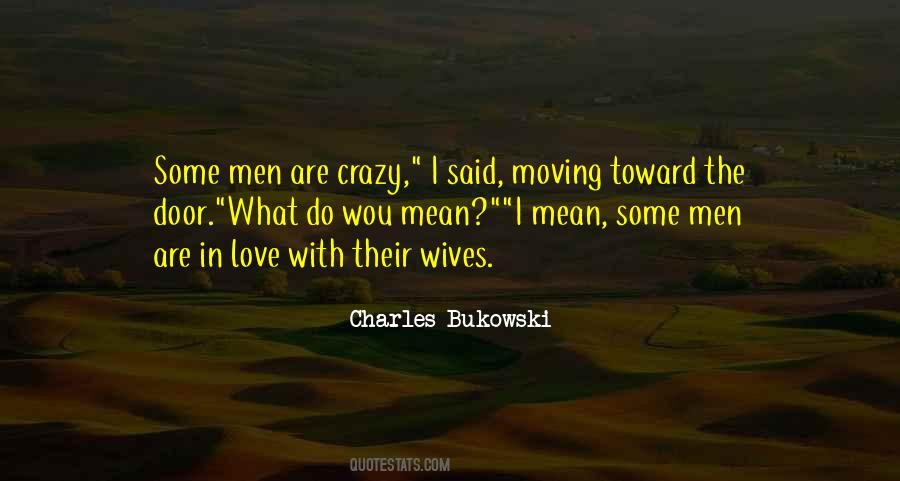 Charles Bukowski Crazy Quotes #174950