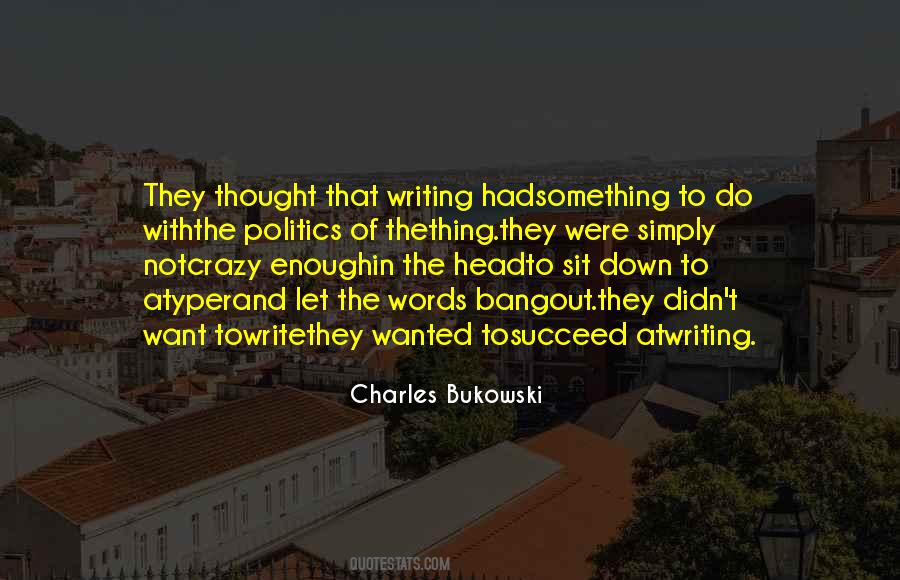Charles Bukowski Crazy Quotes #1773462