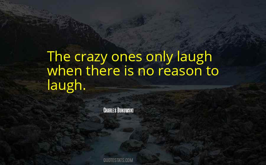 Charles Bukowski Crazy Quotes #1777960