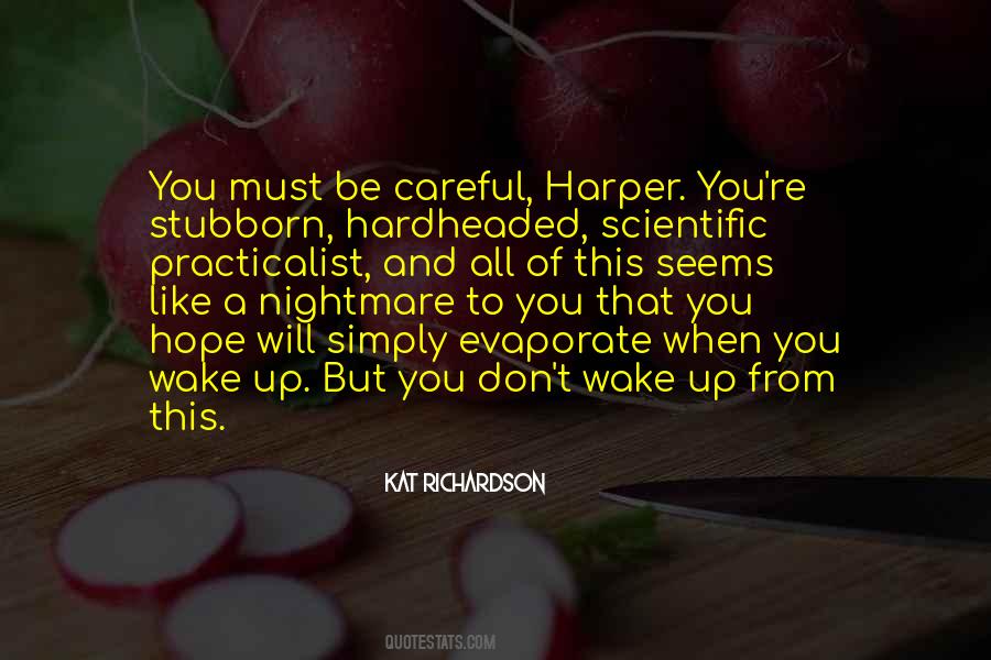 Wake Up Like This Quotes #1846472