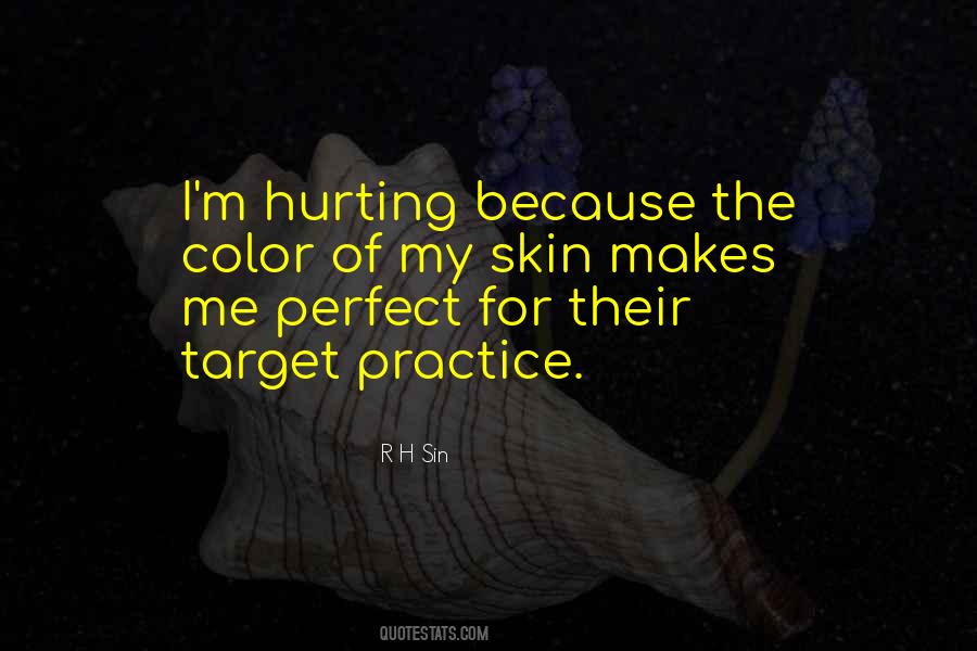 Quotes About Hurting Me #297687
