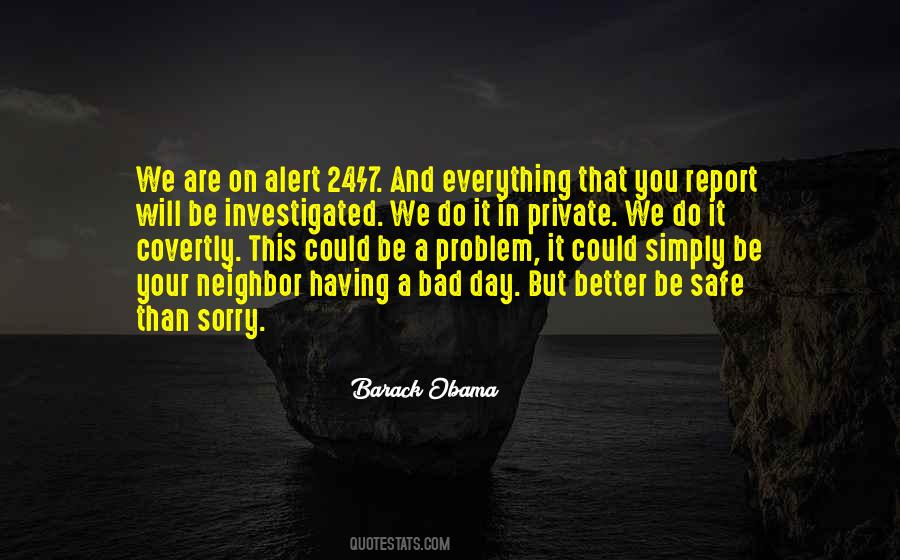 Safe Than Sorry Quotes #1165373