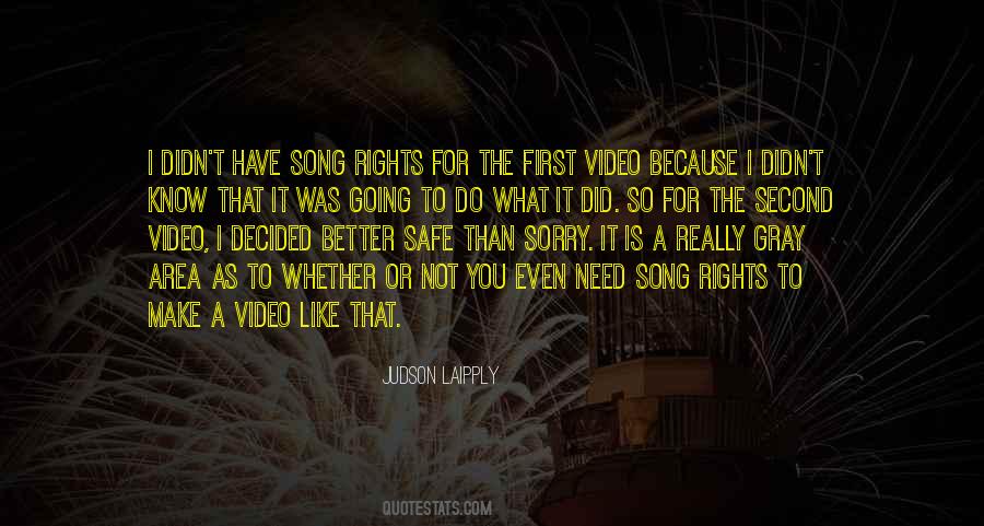 Safe Than Sorry Quotes #1356393