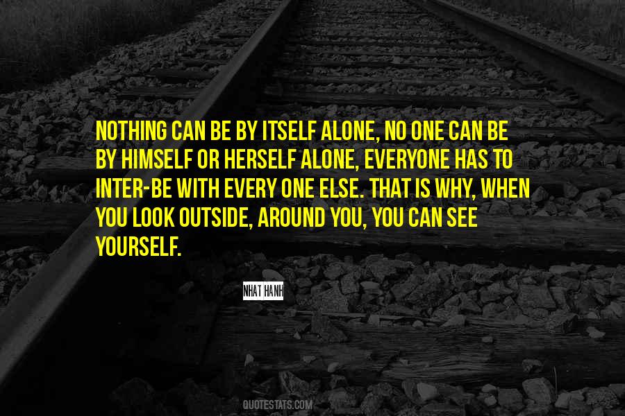 Everyone Is Alone Quotes #435574