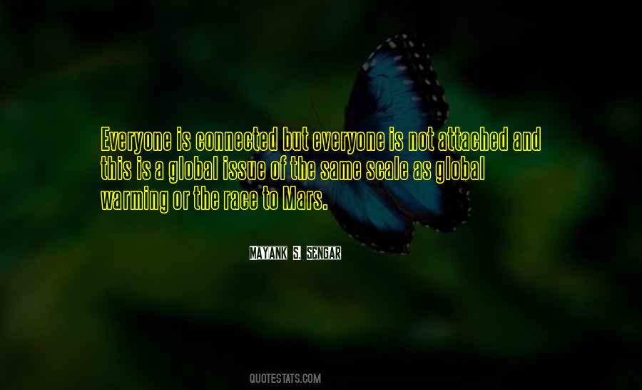 Everyone Is Connected Quotes #716657
