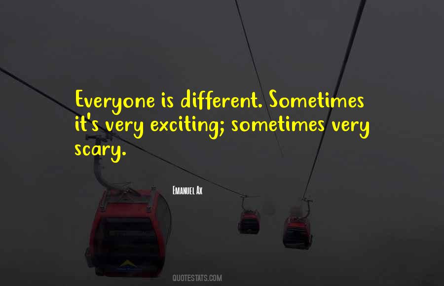Everyone Is Different Quotes #1599499