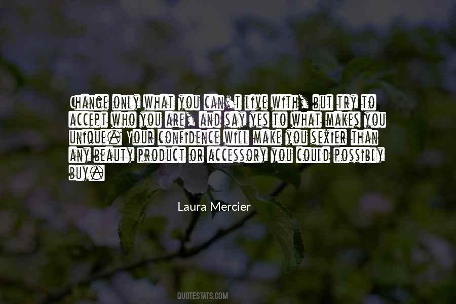 Confidence Is The Best Accessory Quotes #1837452 Confidence Is The Best Accessory Quotes #1837452