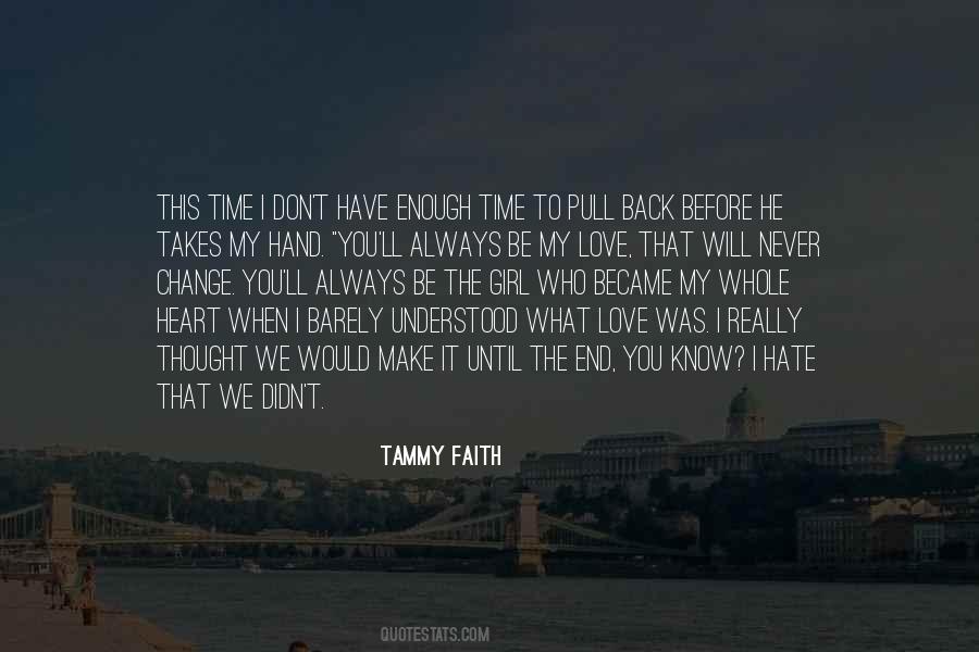 It Was Never Love Quotes #1260158