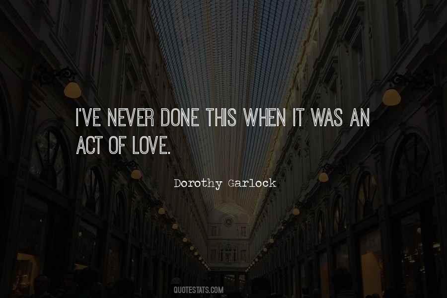 It Was Never Love Quotes #1277398